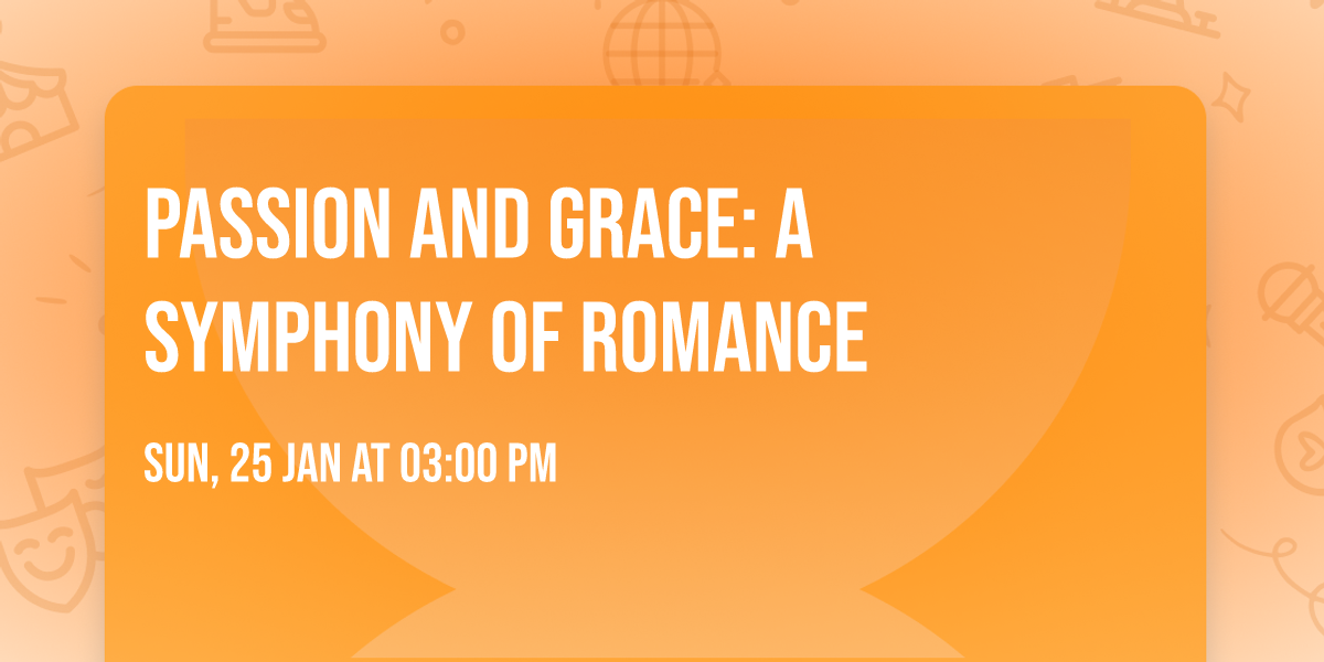 Passion and Grace: A Symphony of Romance