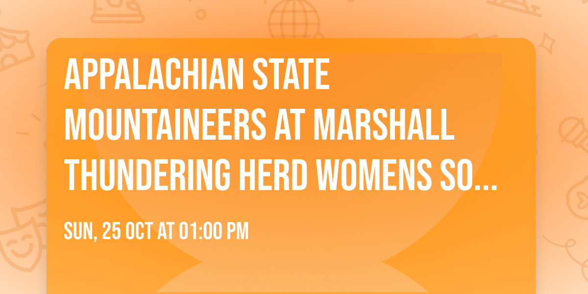 Appalachian State Mountaineers at Marshall Thundering Herd Womens Soccer