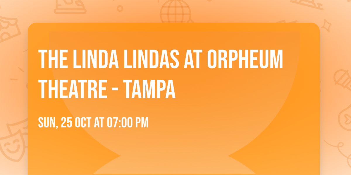The Linda Lindas at Orpheum Theatre - Tampa