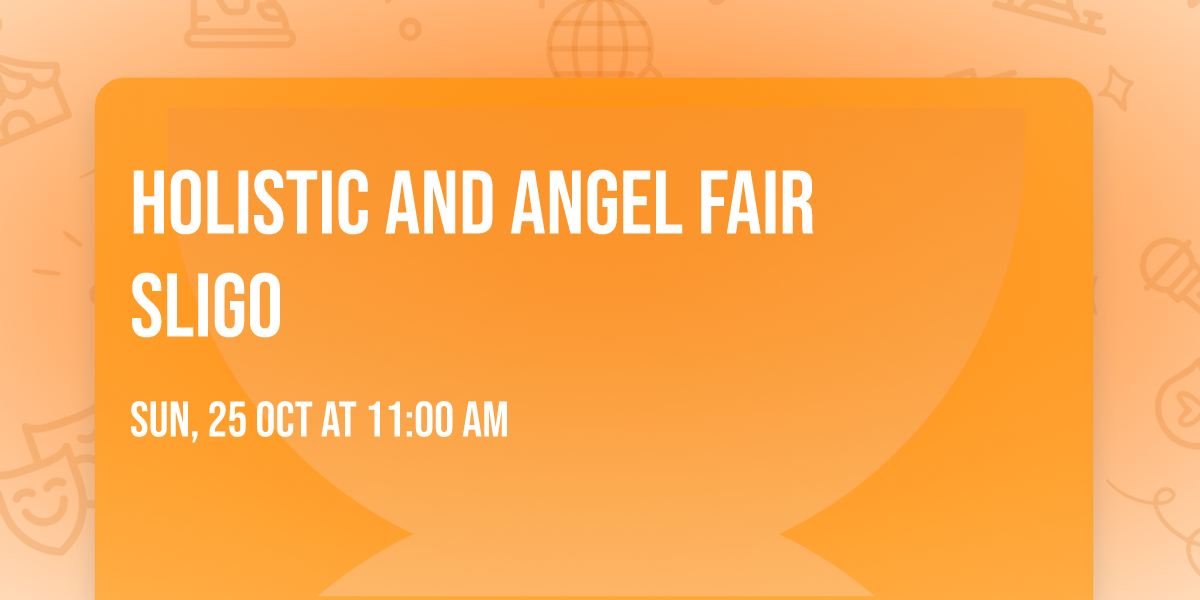 Holistic and Angel fair SLIGO