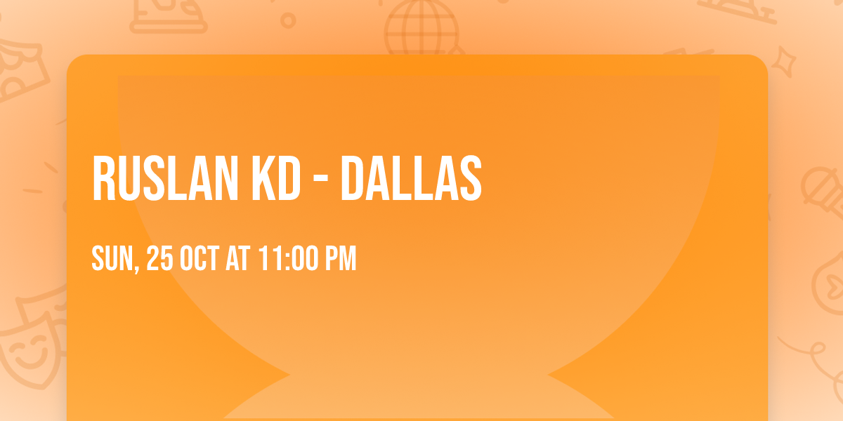 Ruslan KD - Dallas