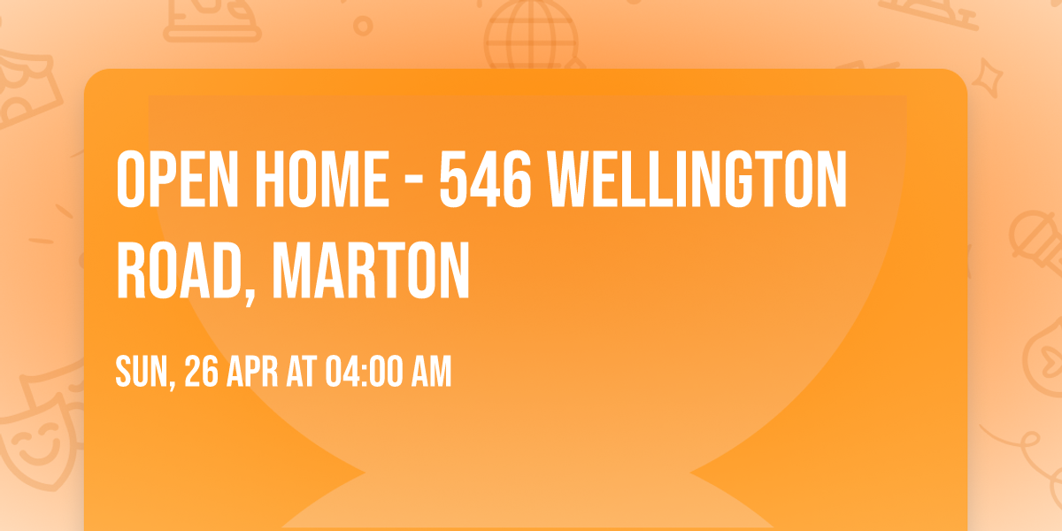 Open Home - 546 Wellington Road, Marton