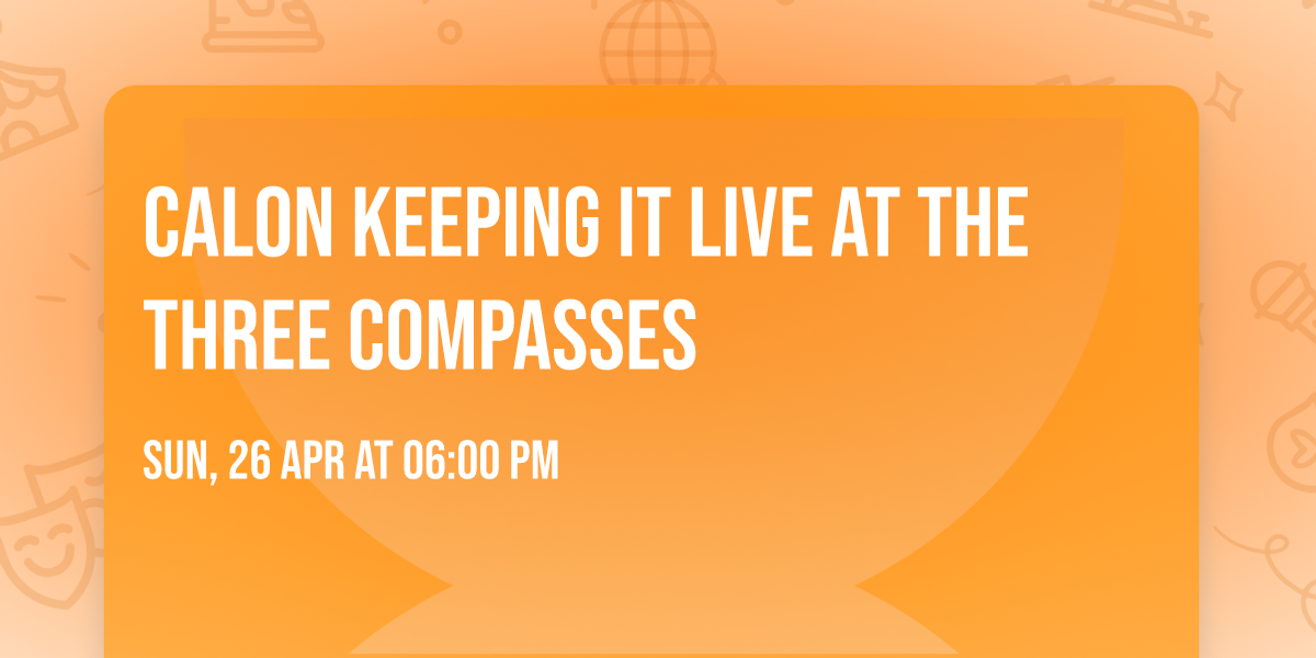 CALON keeping it live at The Three Compasses