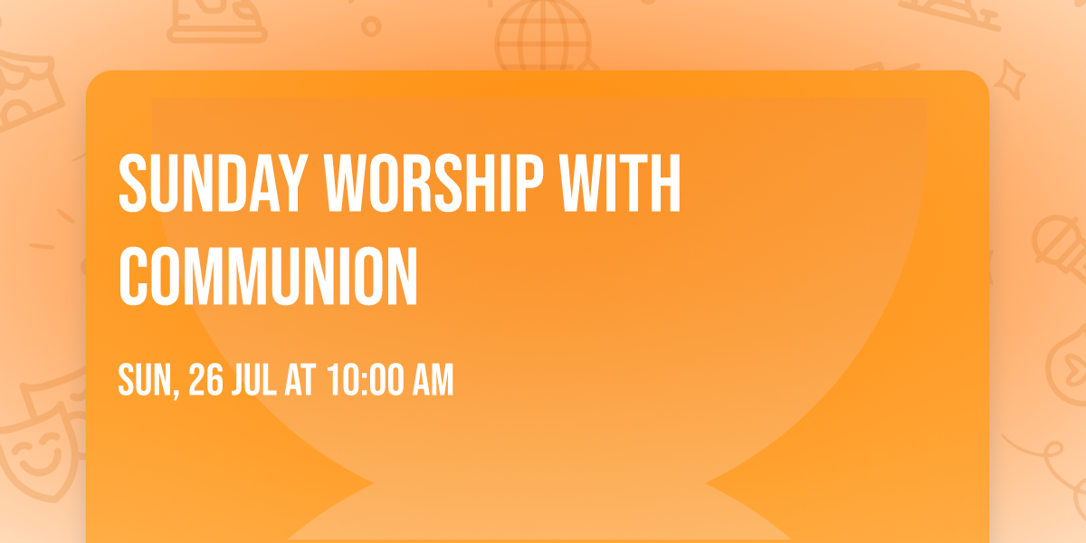 Sunday Worship with Communion
