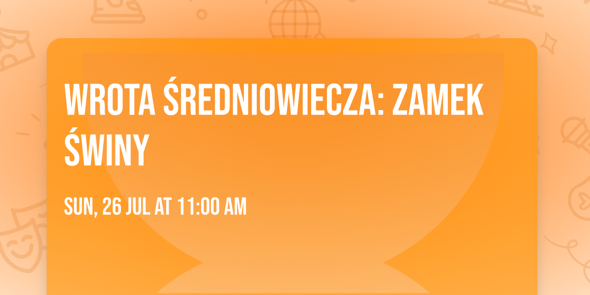 Wrota Średniowiecza: Zamek Świny