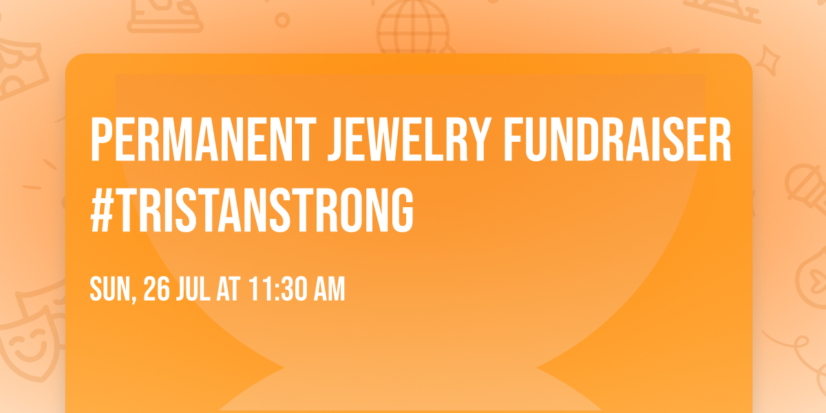 Permanent Jewelry Fundraiser #TristanStrong