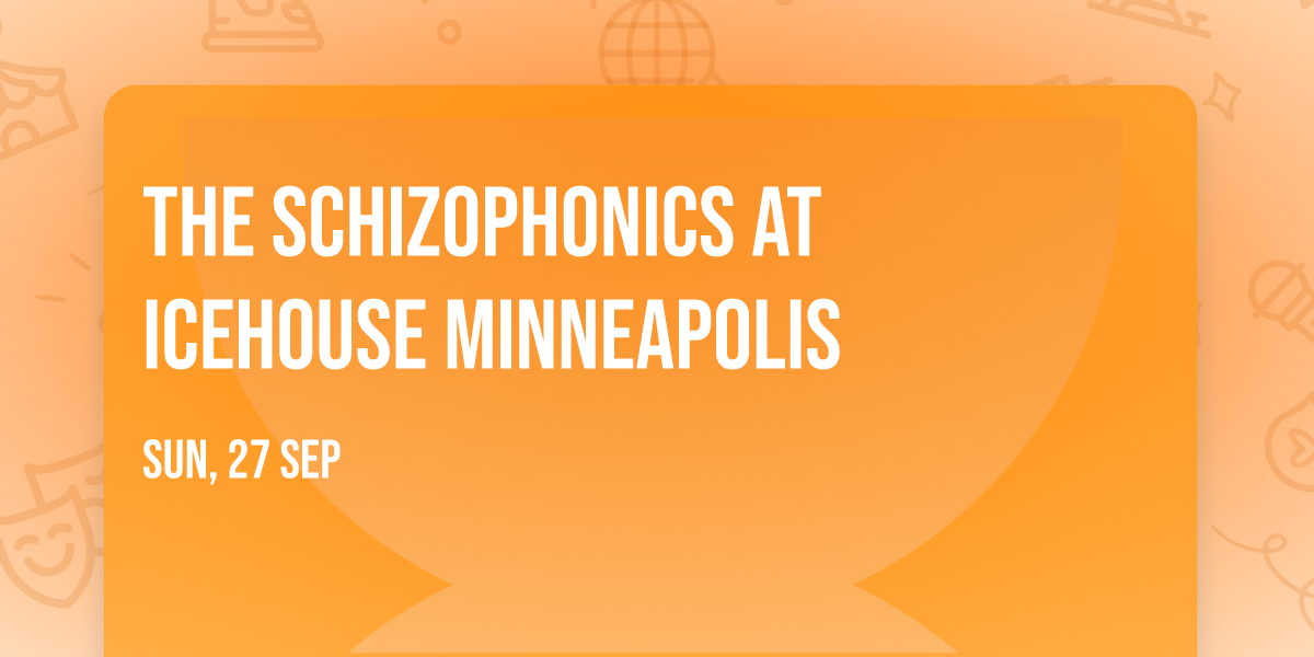 The Schizophonics at Icehouse Minneapolis