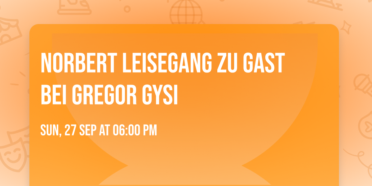 Norbert Leisegang zu Gast bei Gregor Gysi