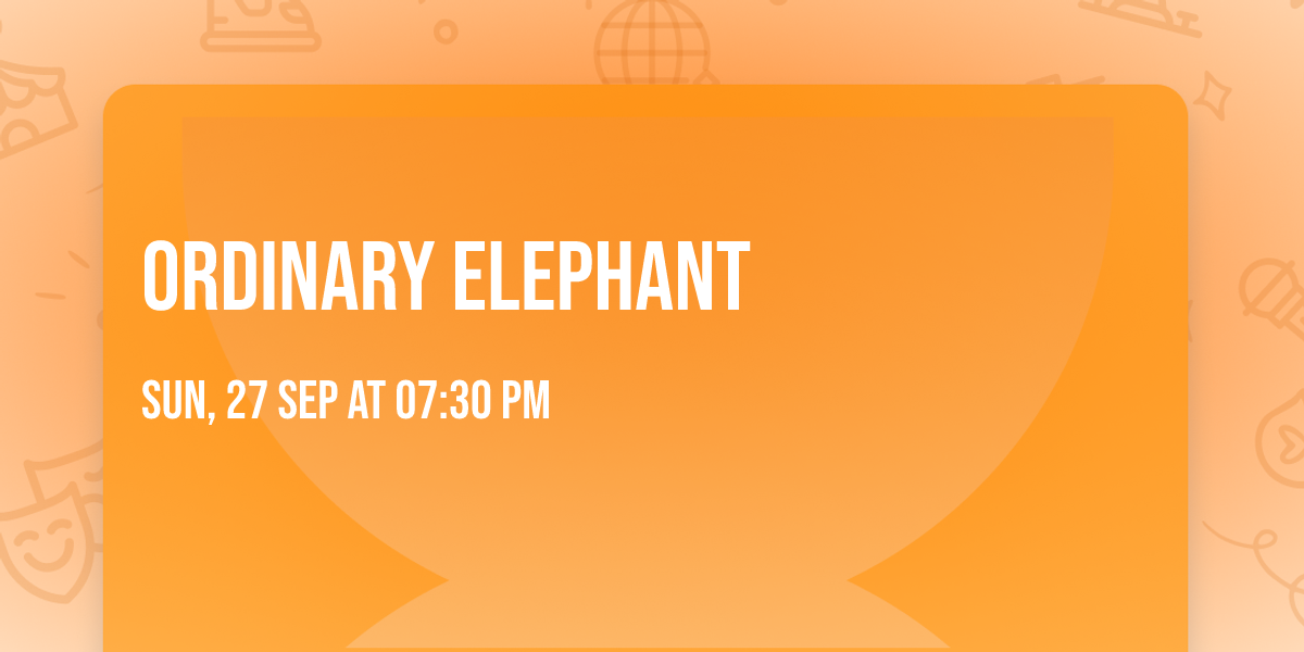 Ordinary Elephant