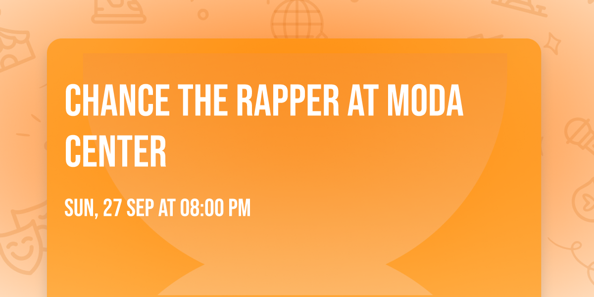 Chance the Rapper at Moda Center