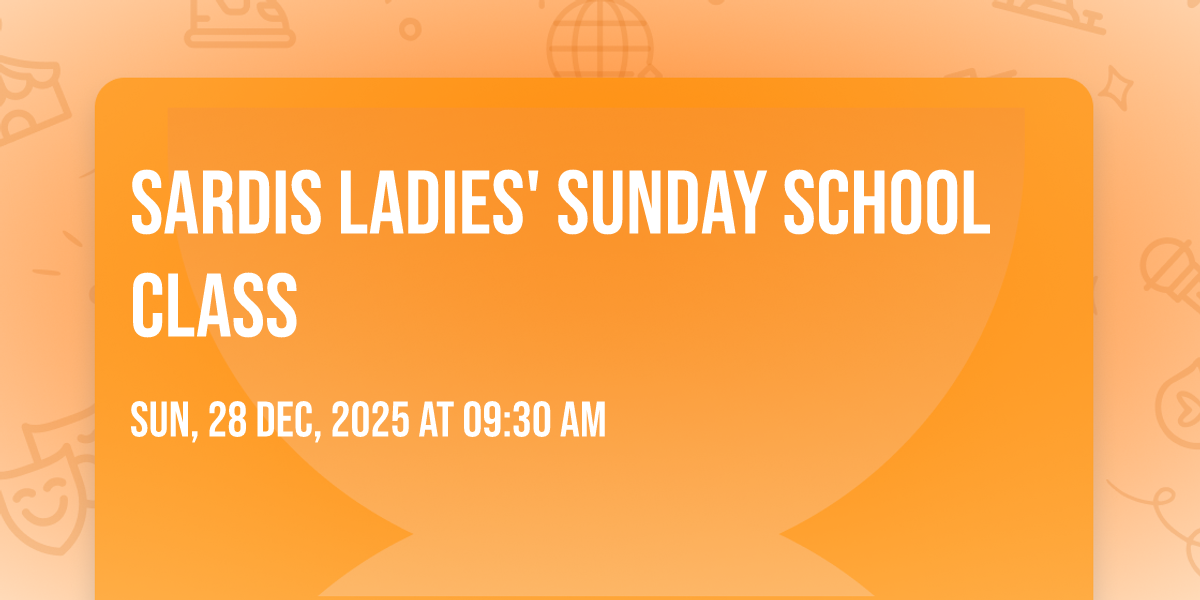 Sardis Ladies Sunday School Class