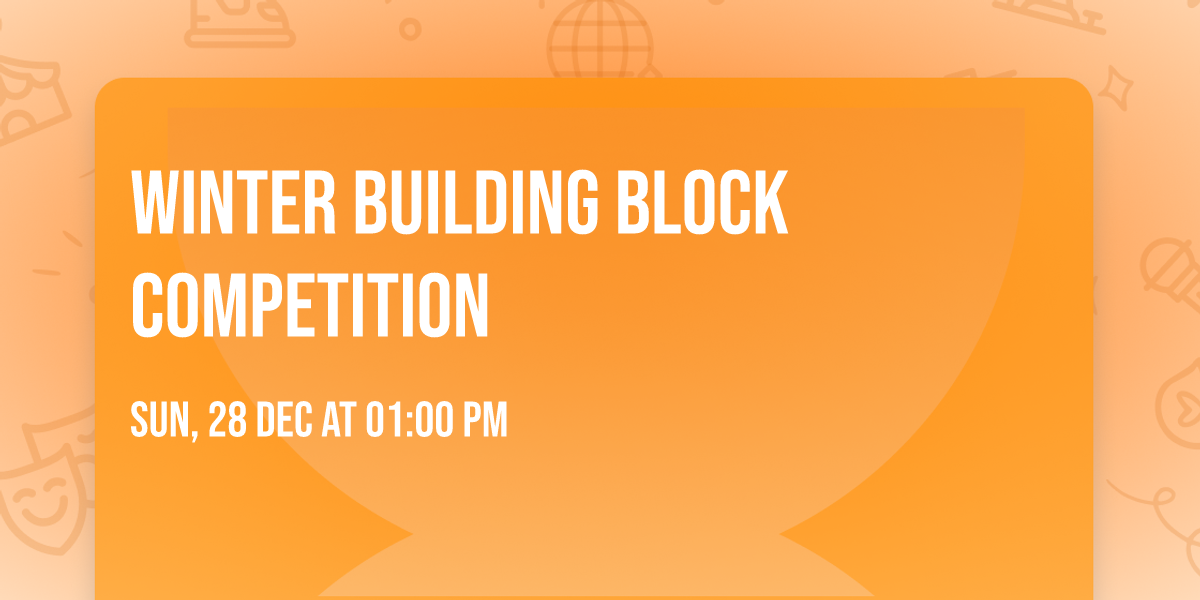 Winter Building Block Competition