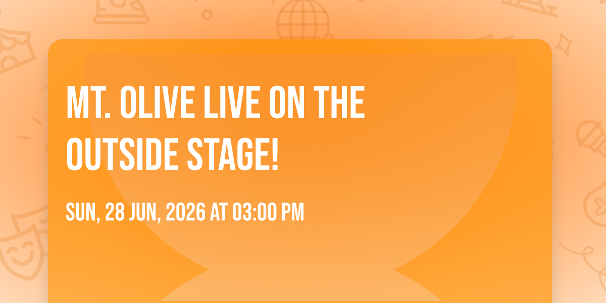 Mt. Olive Live on the OUTSIDE STAGE! \ud83c\udfb8\ud83c\udf7b