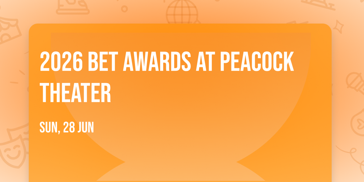 2026 BET Awards at Peacock Theater