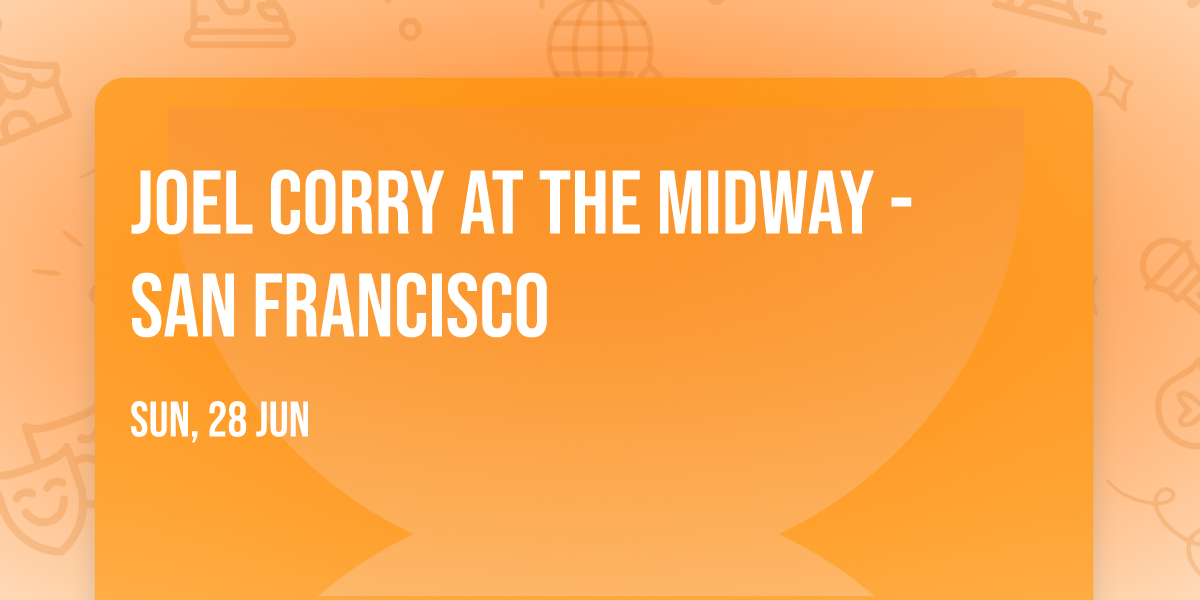 Joel Corry at The Midway - San Francisco
