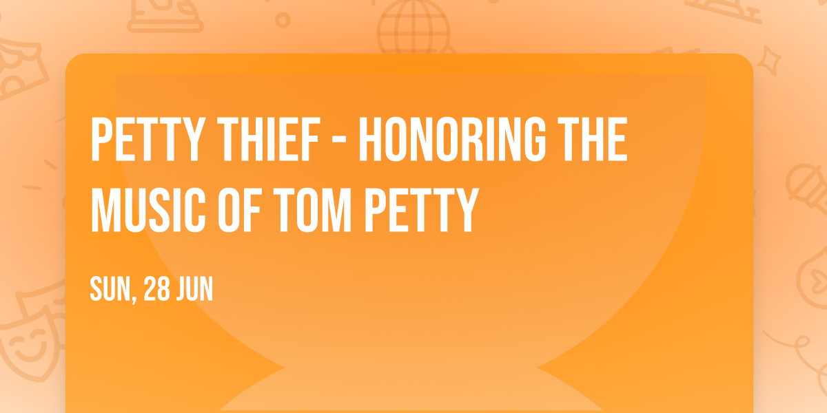 Petty Thief - Honoring the music of Tom Petty