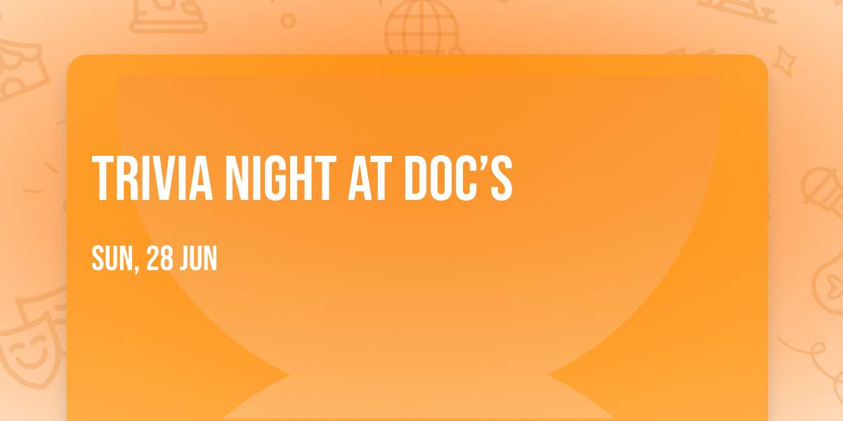 Trivia Night at Doc\u2019s