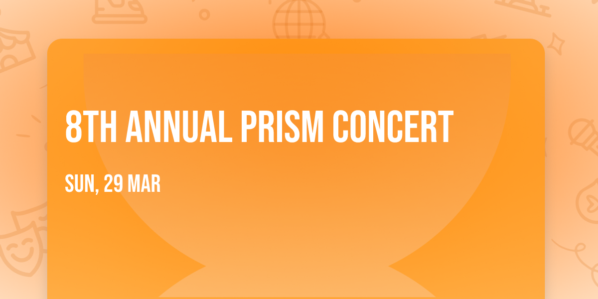 8th Annual PRISM Concert
