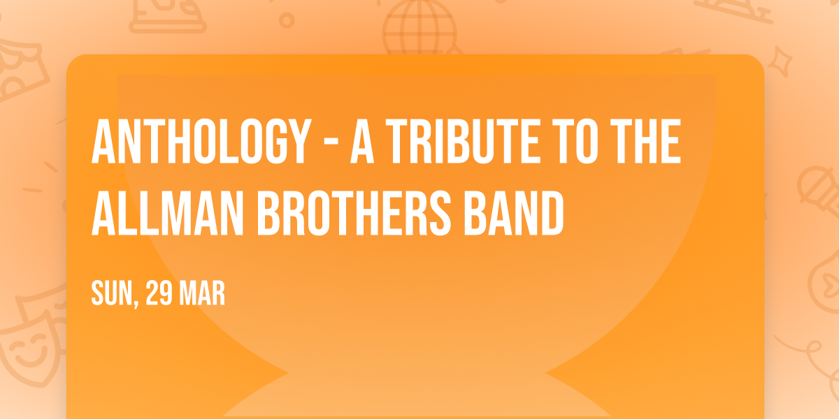 Anthology - A Tribute to The Allman Brothers Band