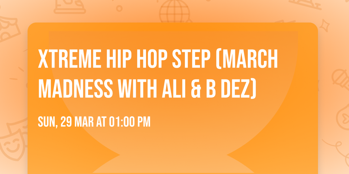 Xtreme Hip Hop Step (March Madness with Ali & B Dez)