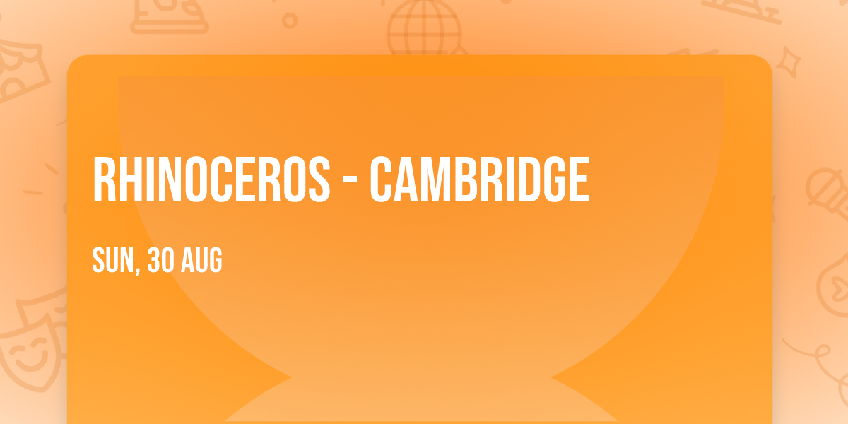 Rhinoceros - Cambridge