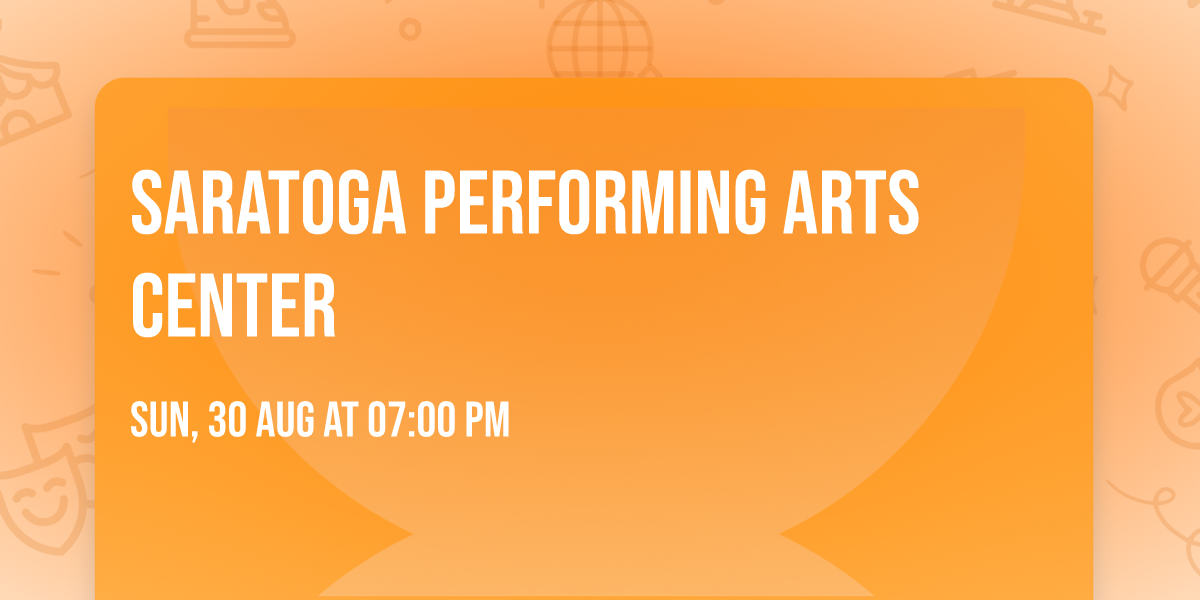 Saratoga Performing Arts Center