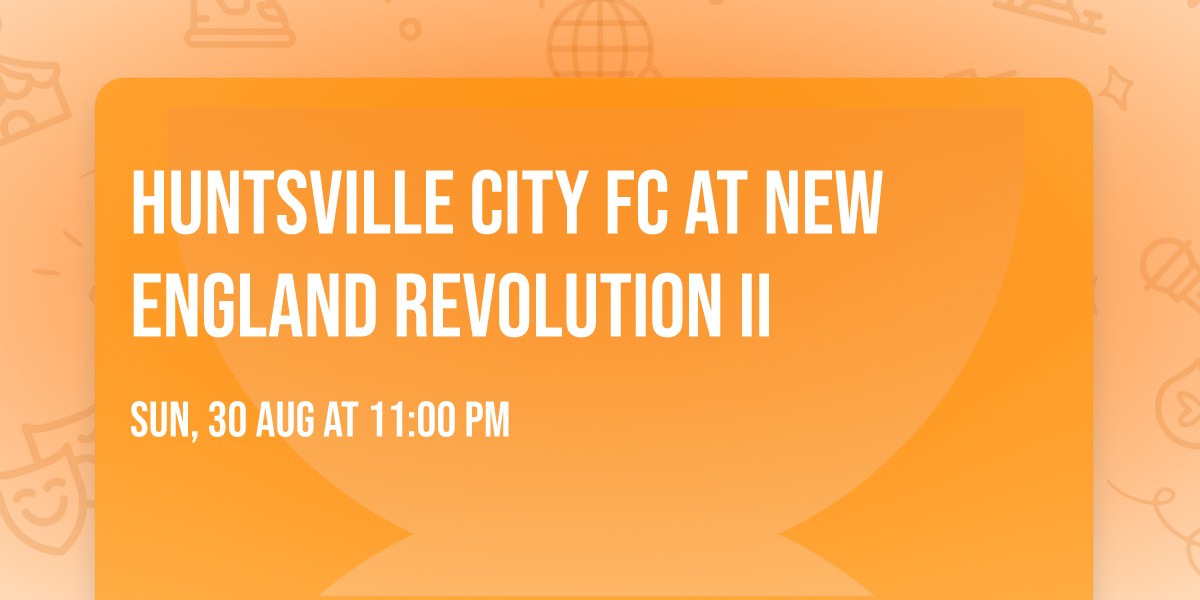 Huntsville City FC at New England Revolution II