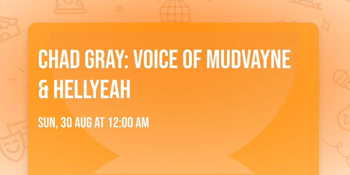Chad Gray: Voice of Mudvayne & Hellyeah