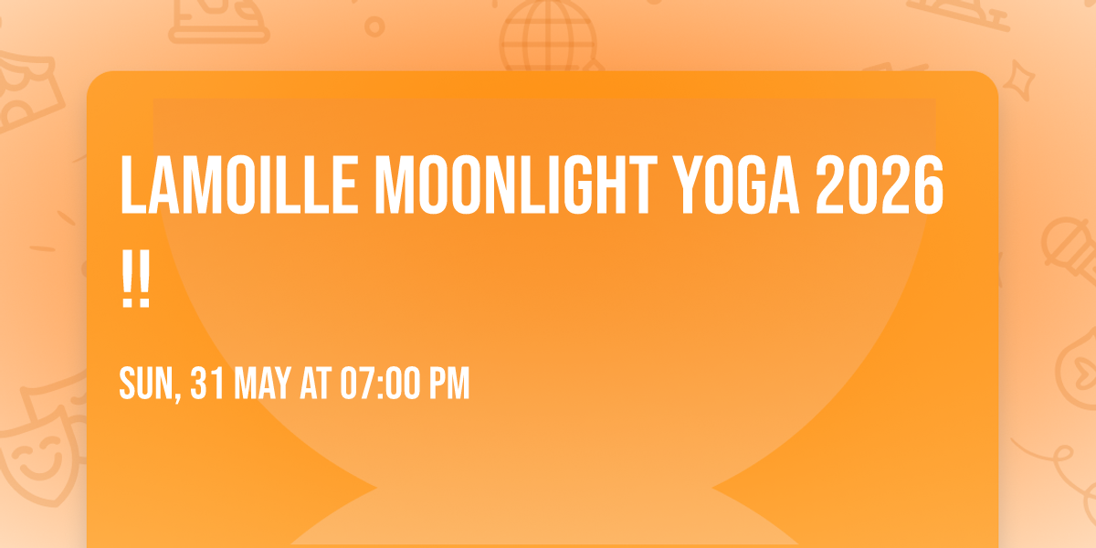Lamoille Moonlight Yoga 2026!!