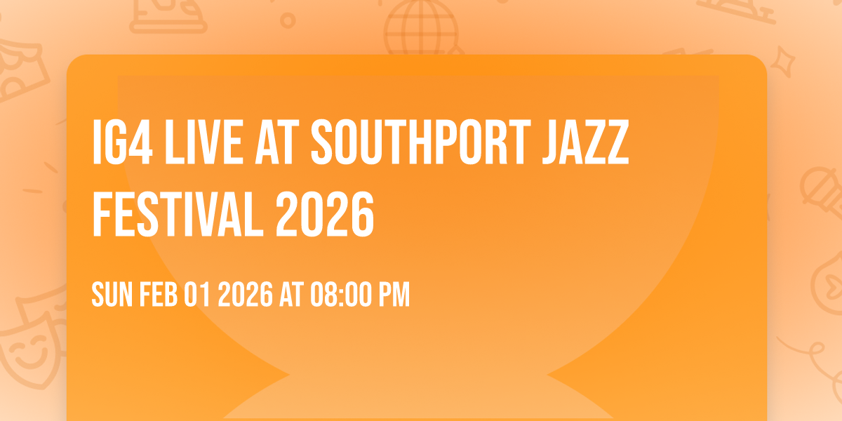iG4 live at Southport Jazz Festival 2026