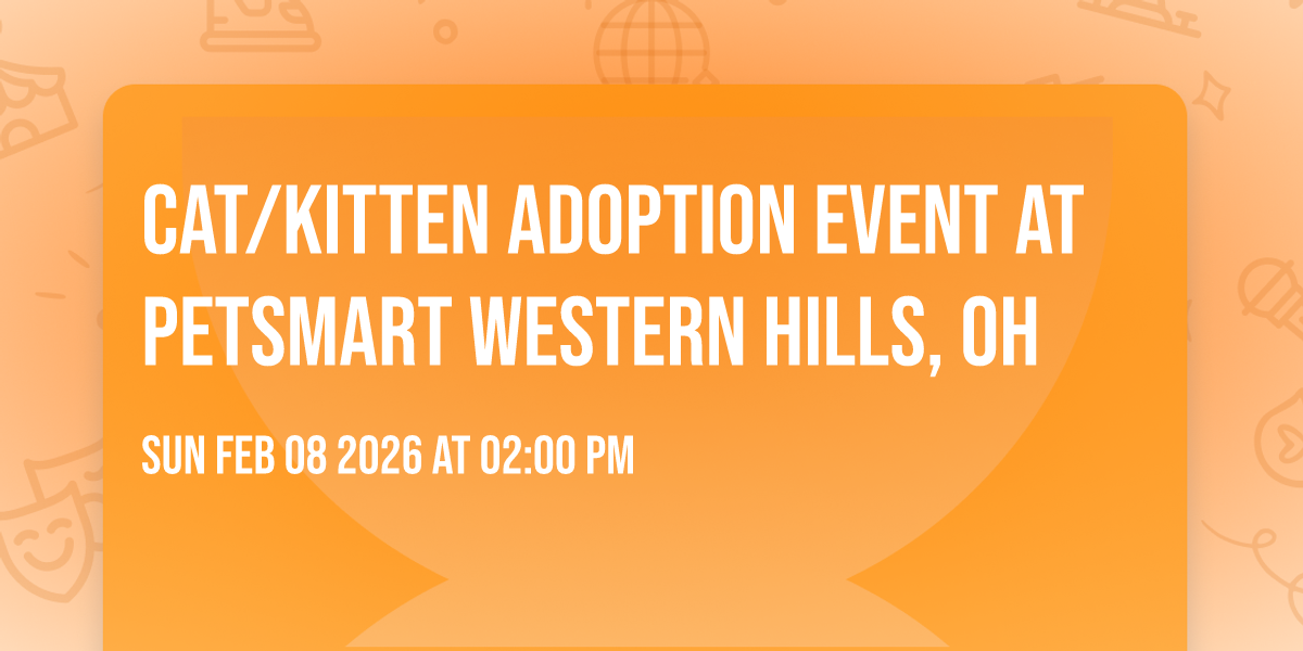 Cat/Kitten Adoption Event at PetSmart Western Hills, OH