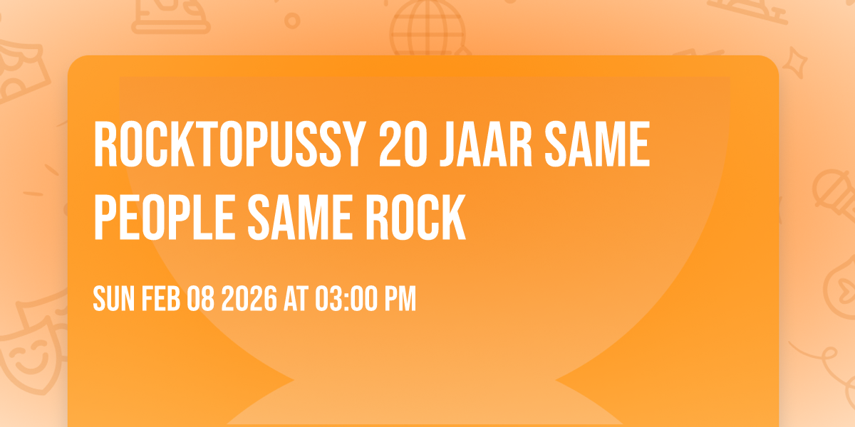 Rocktopussy 20 jaar Same people Same rock