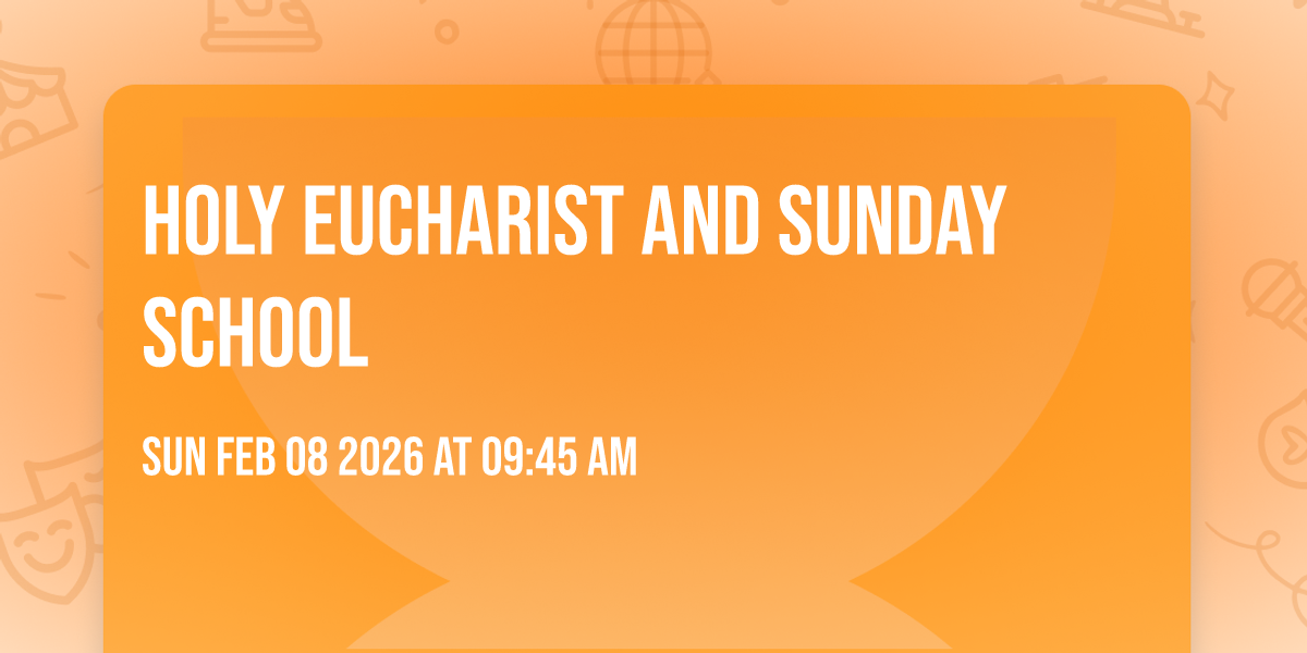 Holy Eucharist and Sunday School