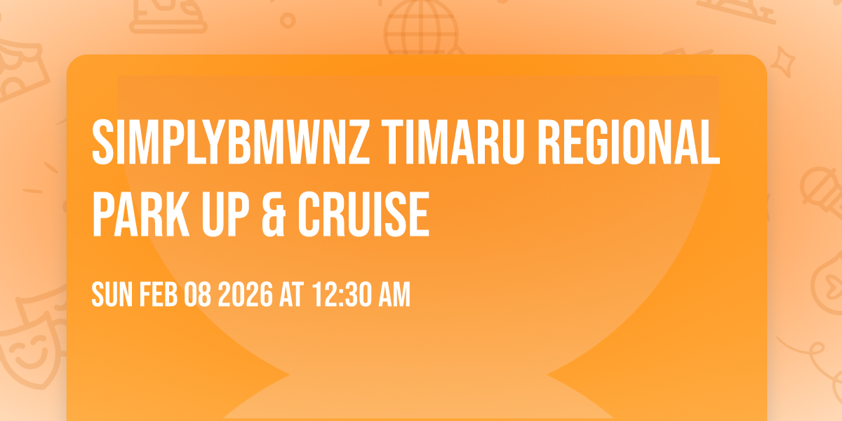 SimplyBMWNZ Timaru Regional Park Up & Cruise 