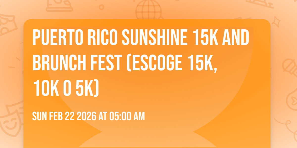 Puerto Rico Sunshine 15K and Brunch Fest (Escoge 15K, 10K o 5K)
