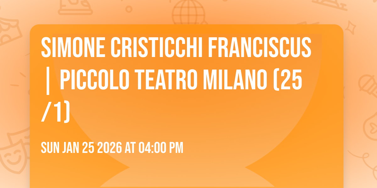 Simone Cristicchi FRANCISCUS | Piccolo Teatro Milano (25/1)
