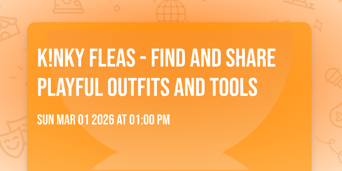 K!nky Fleas - Find and share playful outfits and tools