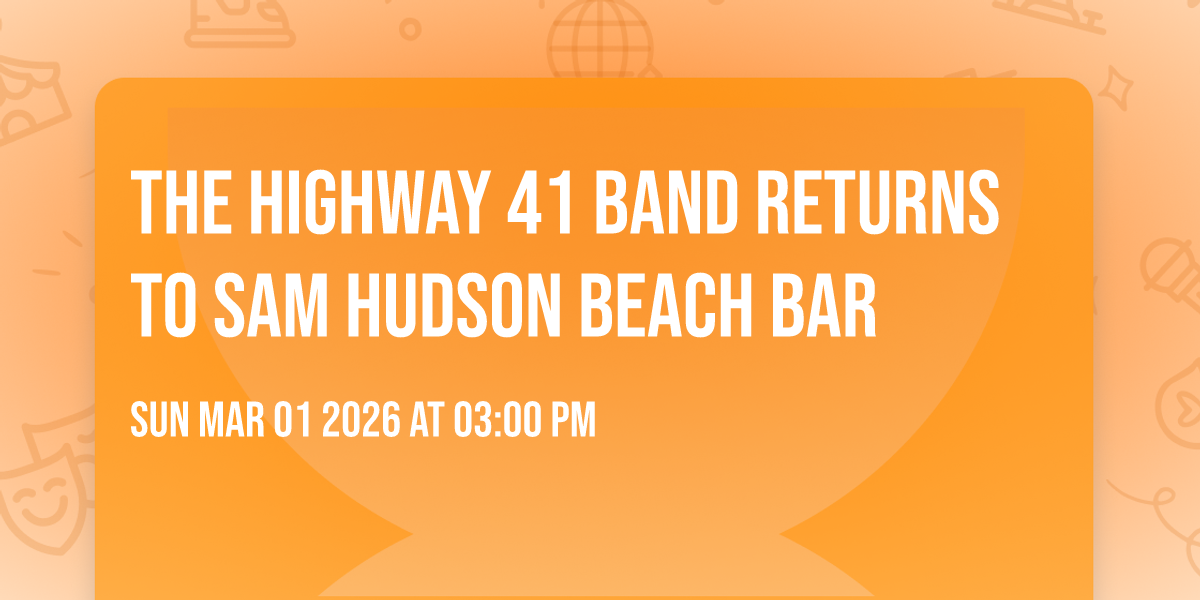 The Highway 41 Band returns to Sam Hudson Beach Bar 