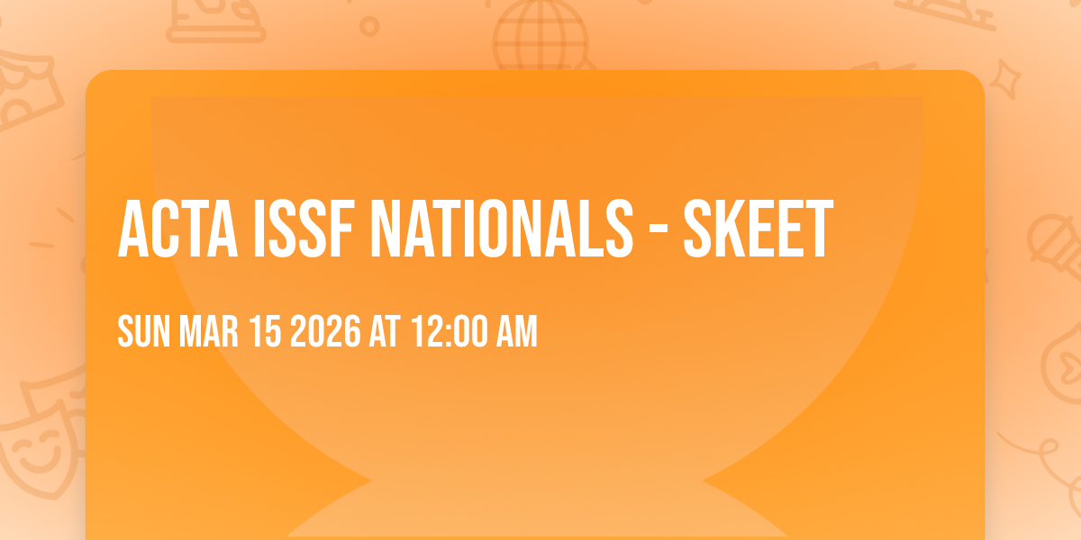 ACTA ISSF NATIONALS - SKEET