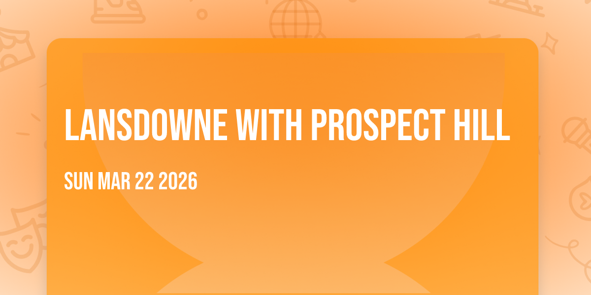 Lansdowne with Prospect Hill