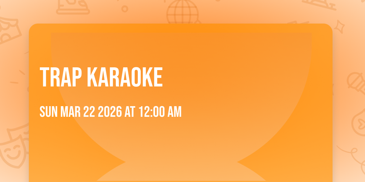 Trap Karaoke