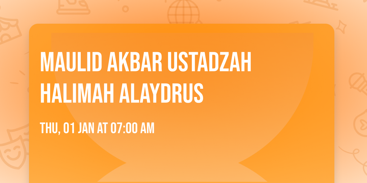 maulid Akbar ustadzah Halimah Alaydrus 