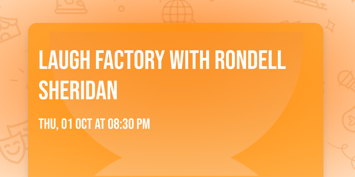 Laugh Factory with Rondell Sheridan