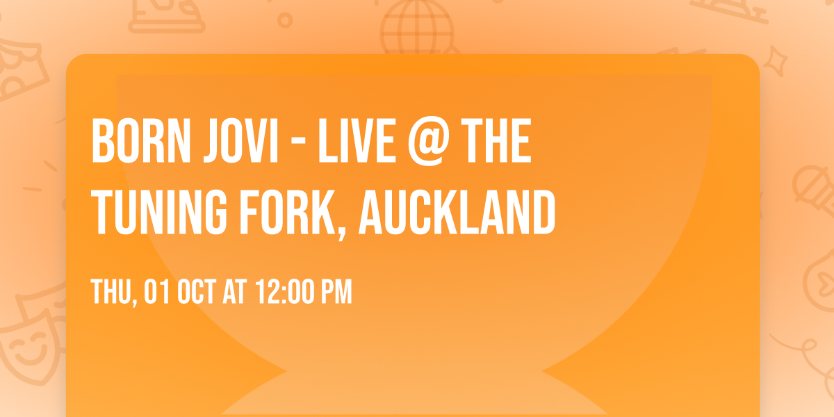 Born Jovi - LIVE @ The Tuning Fork, Auckland