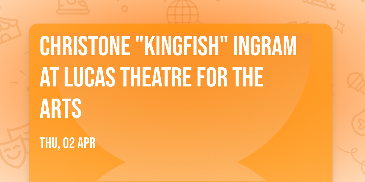 Christone "Kingfish" Ingram at Lucas Theatre for the Arts