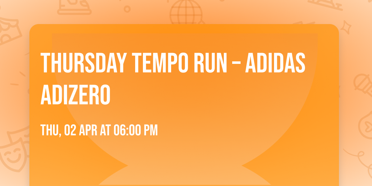 Thursday tempo Run \u2013 adidas Adizero