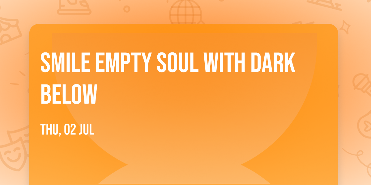 Smile Empty Soul with Dark Below