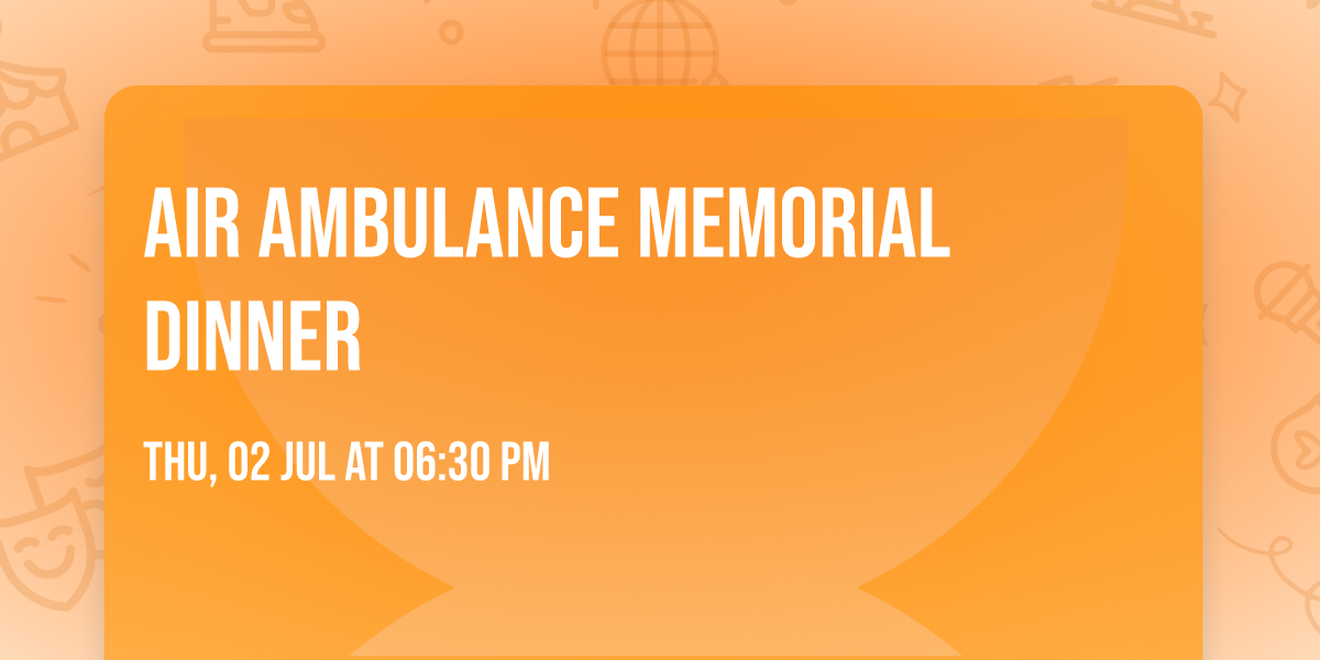 Air Ambulance Memorial Dinner