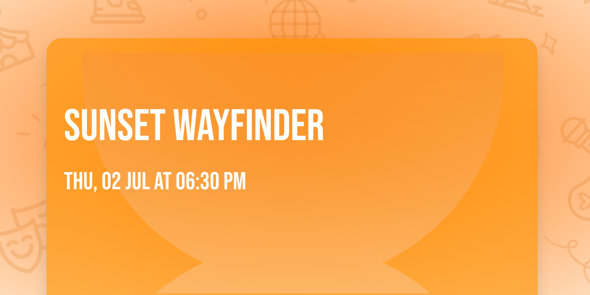 Sunset Wayfinder