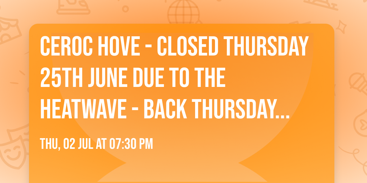 Ceroc Hove - CLOSED THURSDAY 25th June due to the heatwave - back Thursday 2nd July.